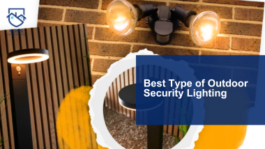 Best Type of Outdoor Security Lighting